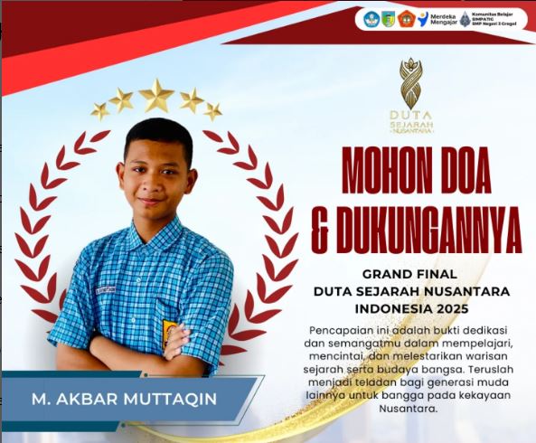 M. Akbar Muttaqin Melangkah ke Grand Final Duta Sejarah Nusantara 2025!