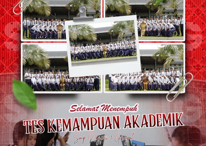 SELAMAT MENEMPUH TES KEMAMPUAN AKADEMIK BAGI KELAS IX